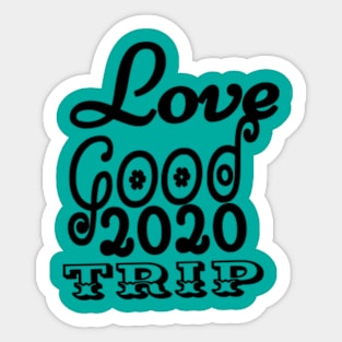 Good Trip Sticker